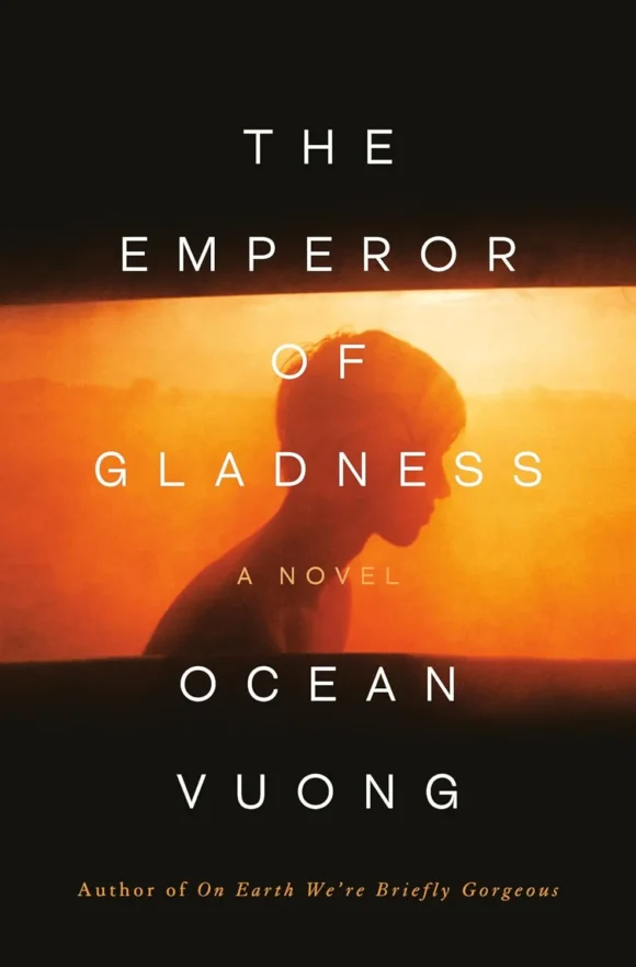 The Emperor of Gladness,Ocean Vuong